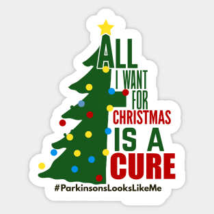 All I want is a cure for Christmas Sticker